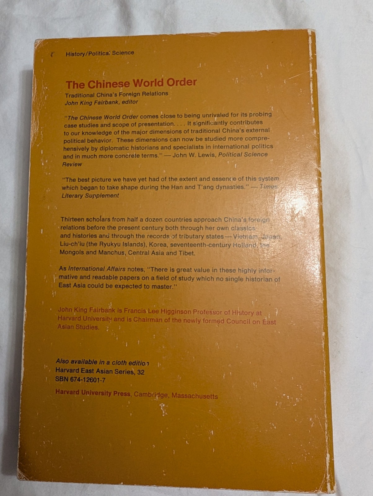 The Chinese World Order, edited by John K. Fairbank (Harvard East Asian Series)
