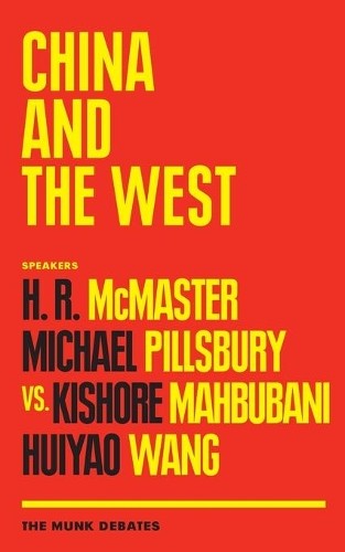 Kishore Mahbubani China and the West (Paperback) Munk Debates