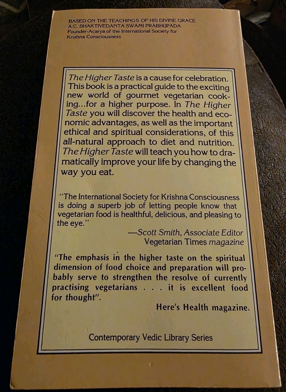 The Higher Taste: A Guide to Gourmet Vegetarian Cooking and a Karma-Free Diet