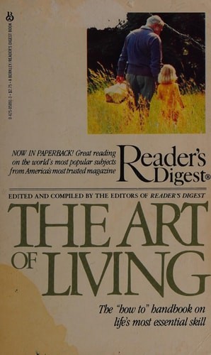 The Art of Living by Editors of Reader’s Digest, Good Book