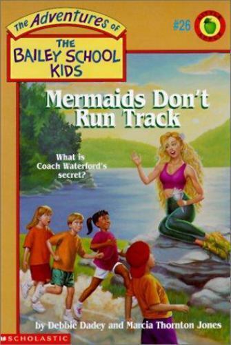 Mermaids Don’t Run Track (Turtleback School & Library Binding Edition)