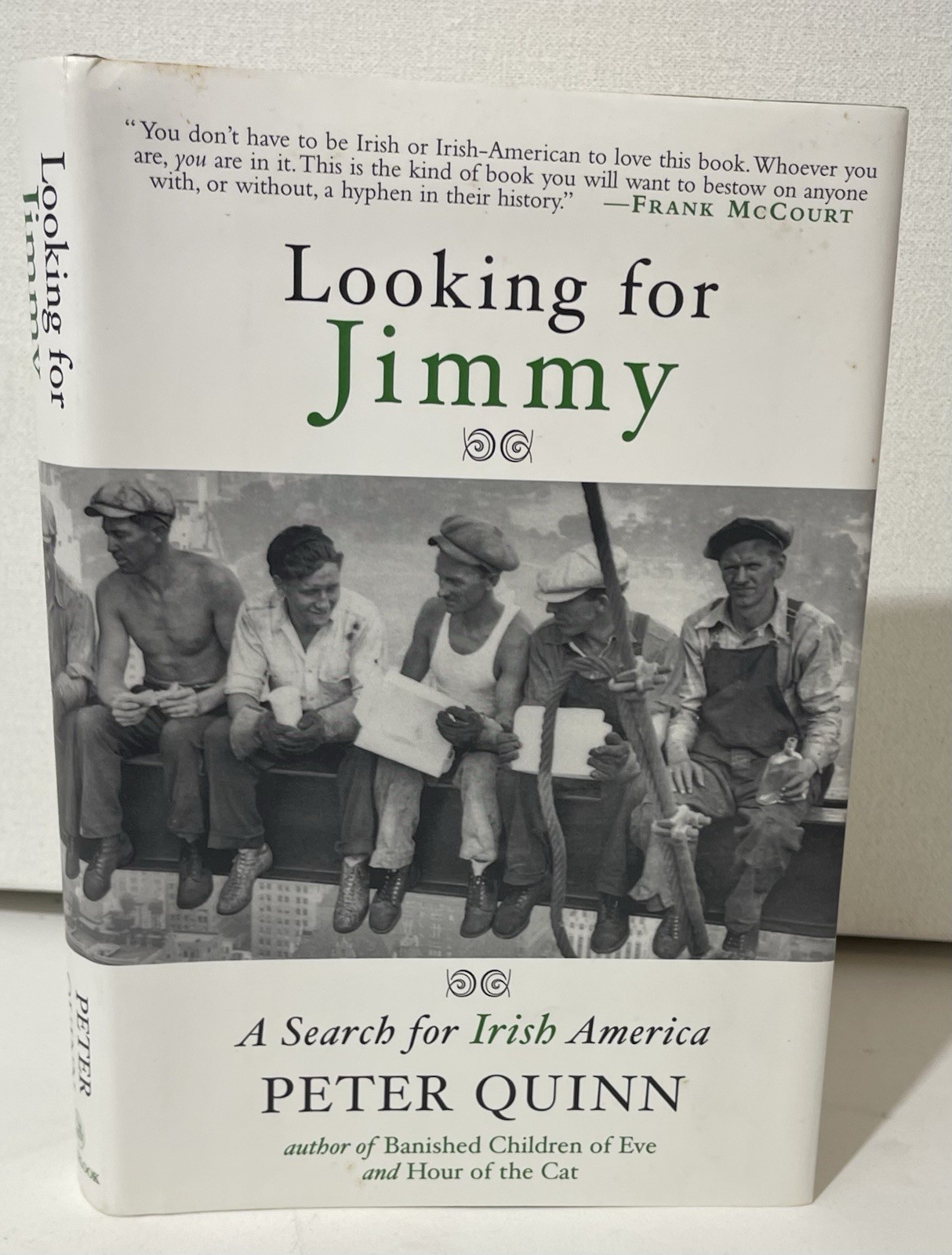 Looking for Jimmy A Search for Irish America By Peter Quinn -Signed 1st Ed HCDJ