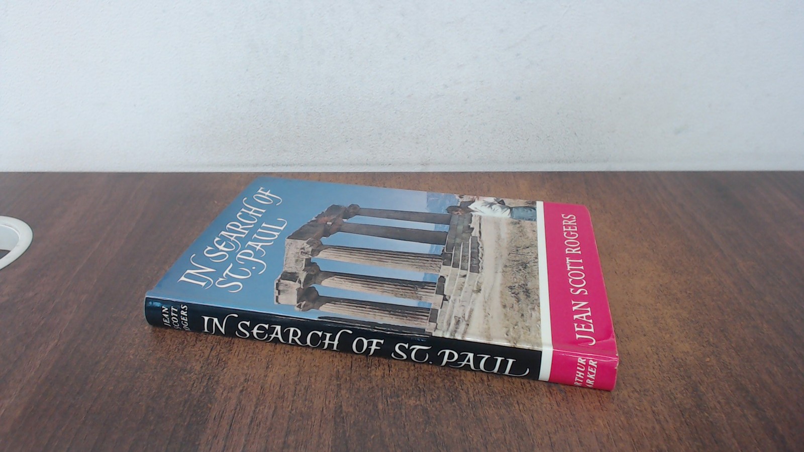 In Search of St Paul, Jean Scott Rogers, Arthur Barker, 1964, Har