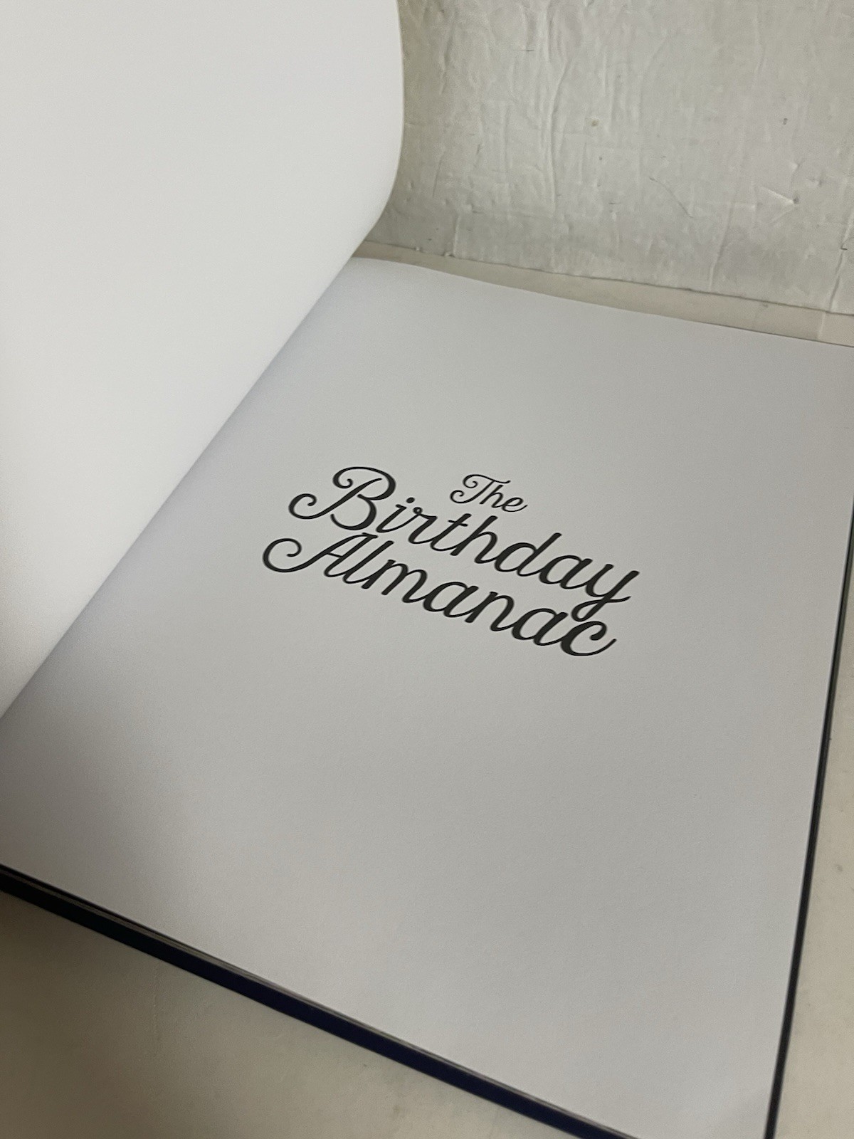 Birthday Almanac : Discover the Meanings, Symbols and Rituals of Your Day of…