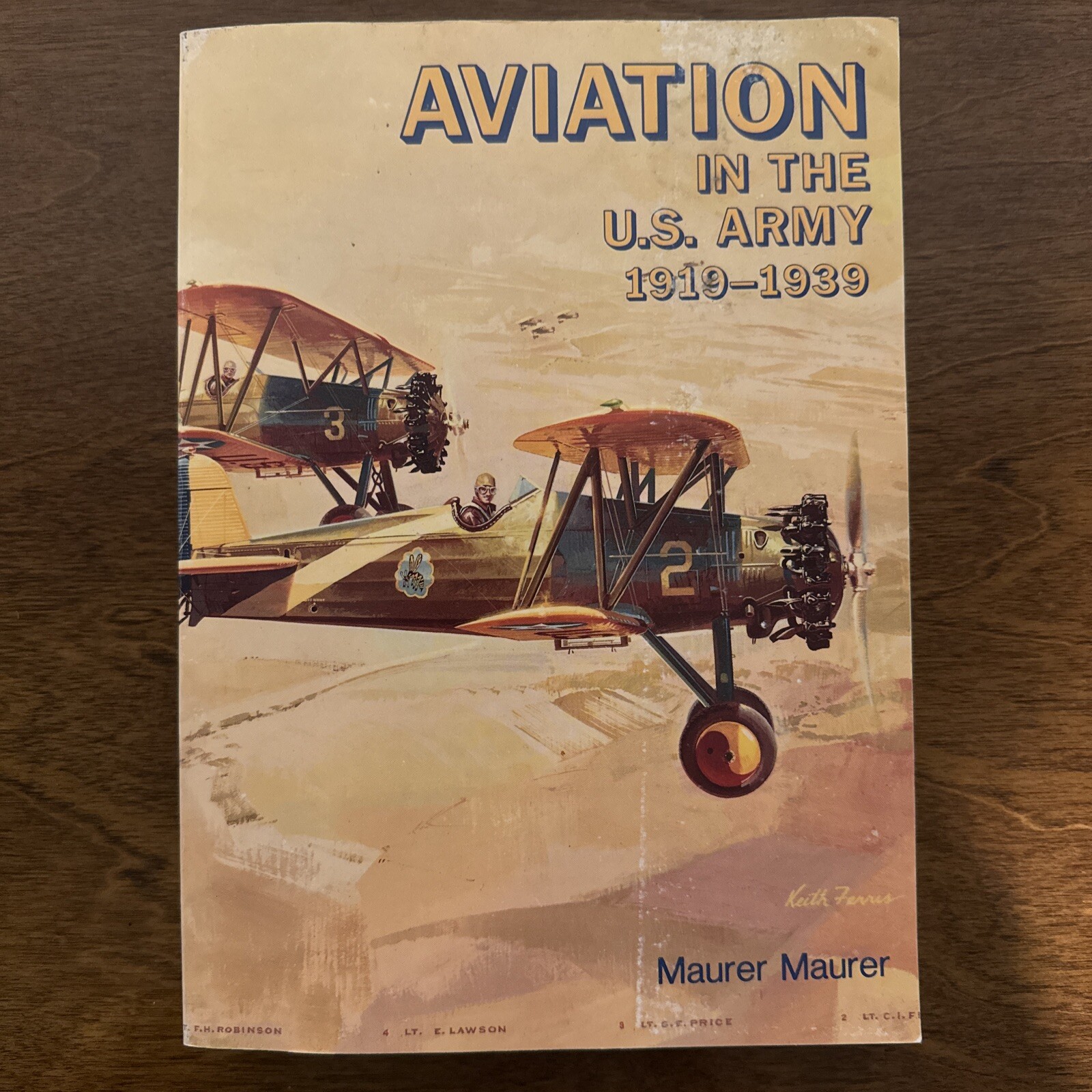 Aviation In The Army 1919-1939 Mauer Soft Cover, Maurer Maurer