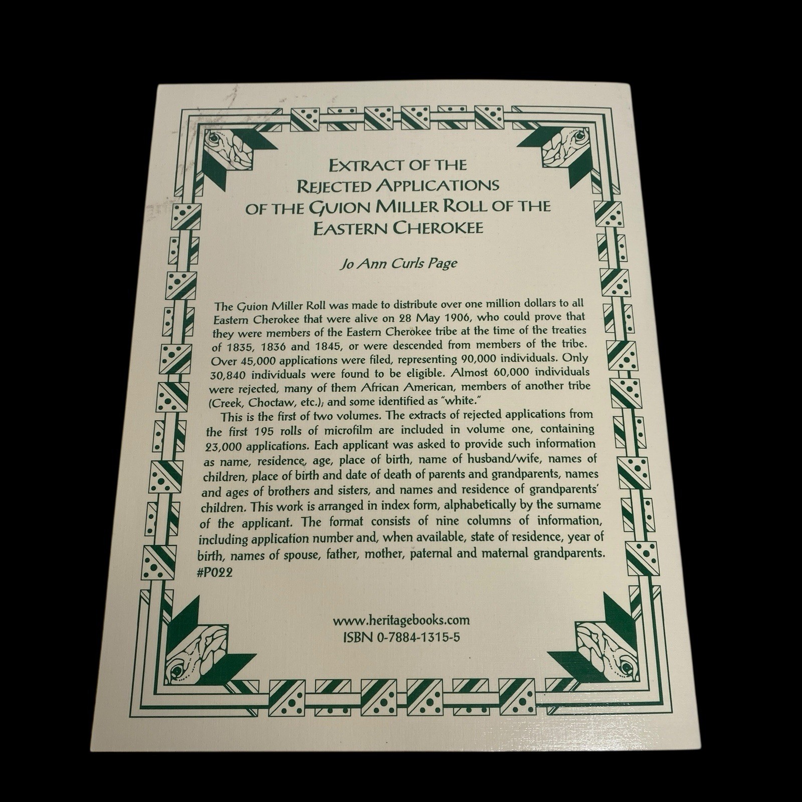Rejected Applications of the Guion Miller Roll Eastern Cherokee Indian Volume 1