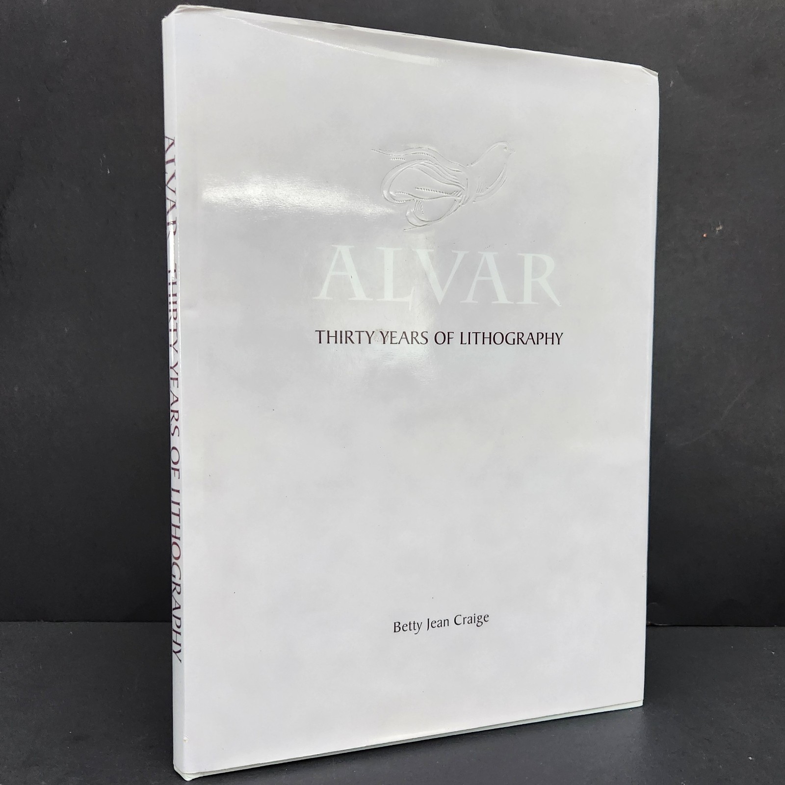 Artist Monograph : Alvar Thirty years of Lithography by Betty Jean Craige