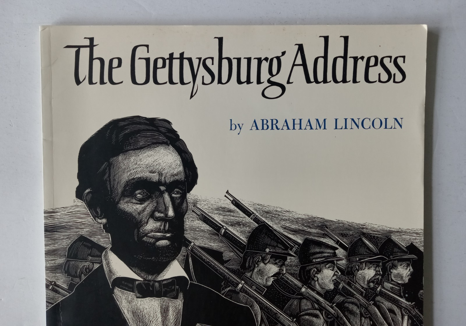 The Gettysburg Address by Abraham Lincoln Illustrated by Michael McCurdy