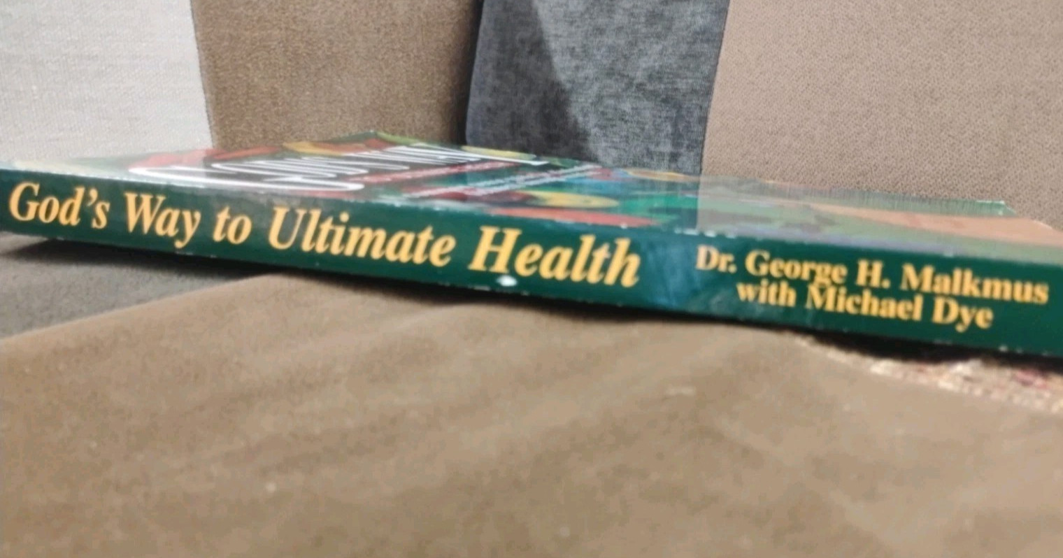 God’s Way to Ultimate Health: A Common Sense Guide for Eliminating Sickness . .