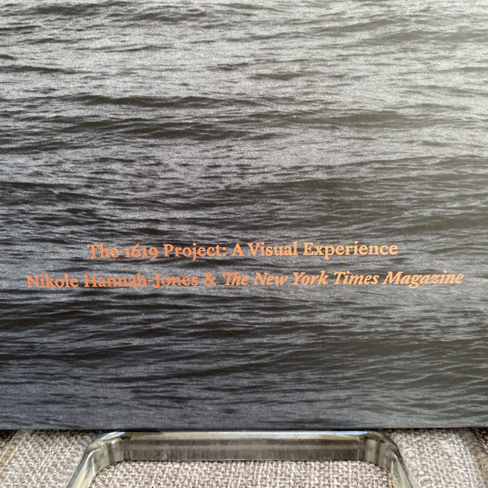 SIGNED The 1619 Project: A Visual Experience Book by Nikole Jones NYT 2024 HC