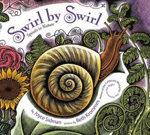 Swirl by Swirl : Spirals in Nature Board Books Joyce Sidman
