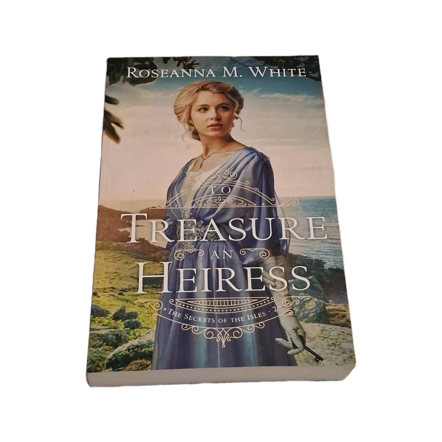 Roseanna M. White To Treasure an Heiress Secrets of the Isles 2 2022 TP
