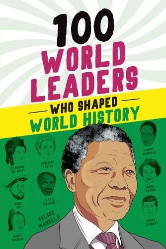 Kathy Paparchontis 100 World Leaders Who Shaped World History (Paperback)