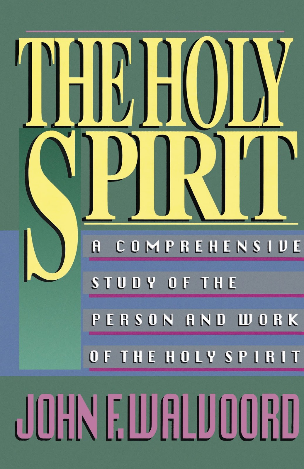 The Holy Spirit – paperback Walvoord, John F.