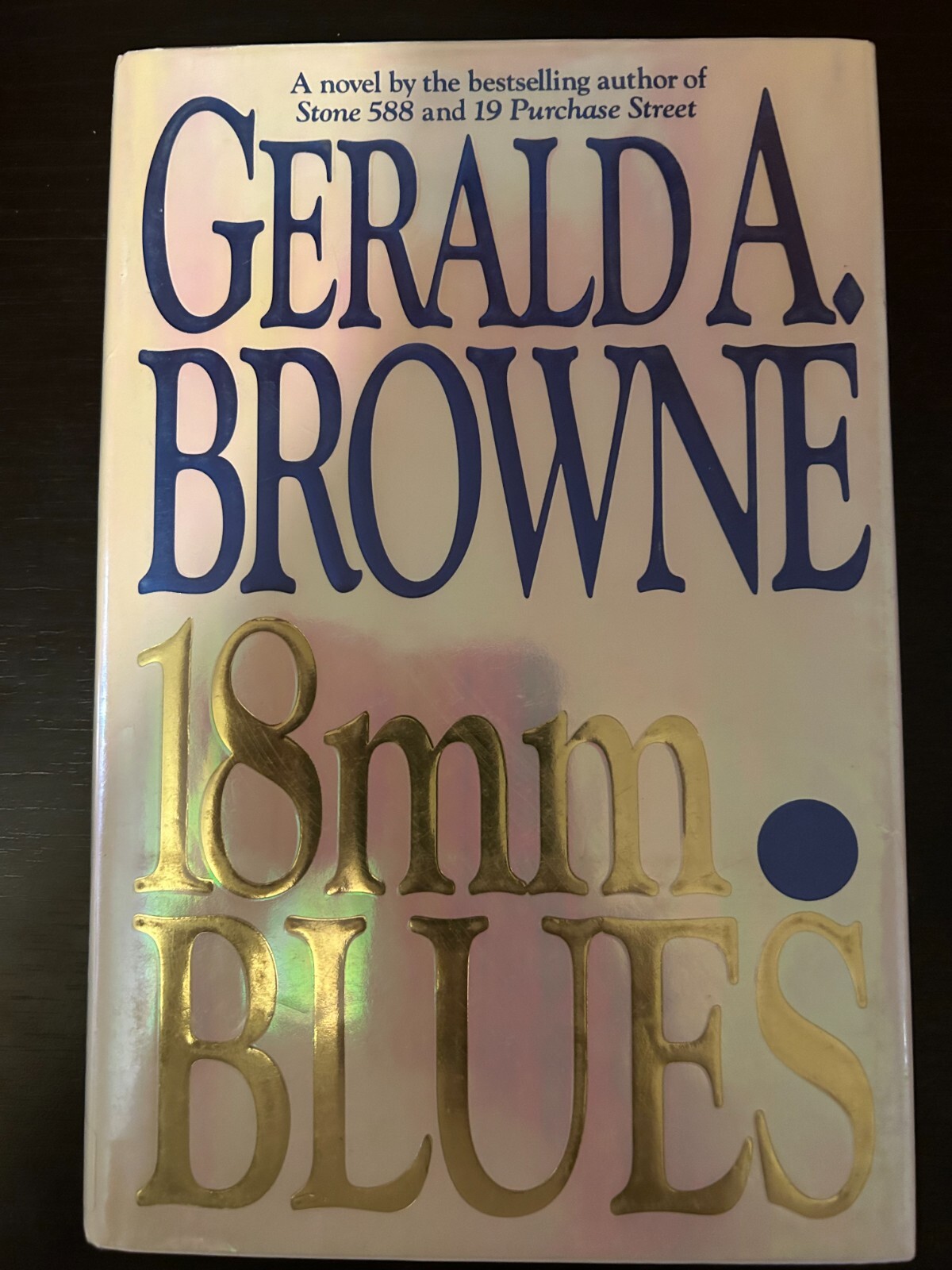 18mm.Blues – a novel by Gerald A. Browne