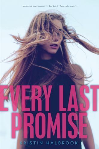 Every Last Promise – 9780062121288, paperback, Kristin Halbrook