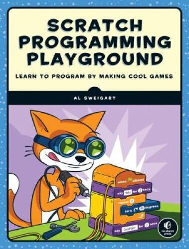 Scratch Programming Playground: Learn to Program by Makin – VERY GOOD
