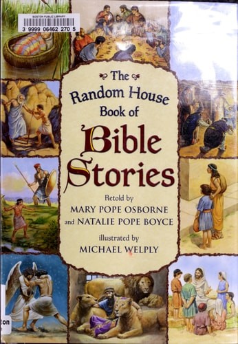 The Random House Book of Bible Stories, Osborne, Mary Pope,Boyce, Natalie Pope,