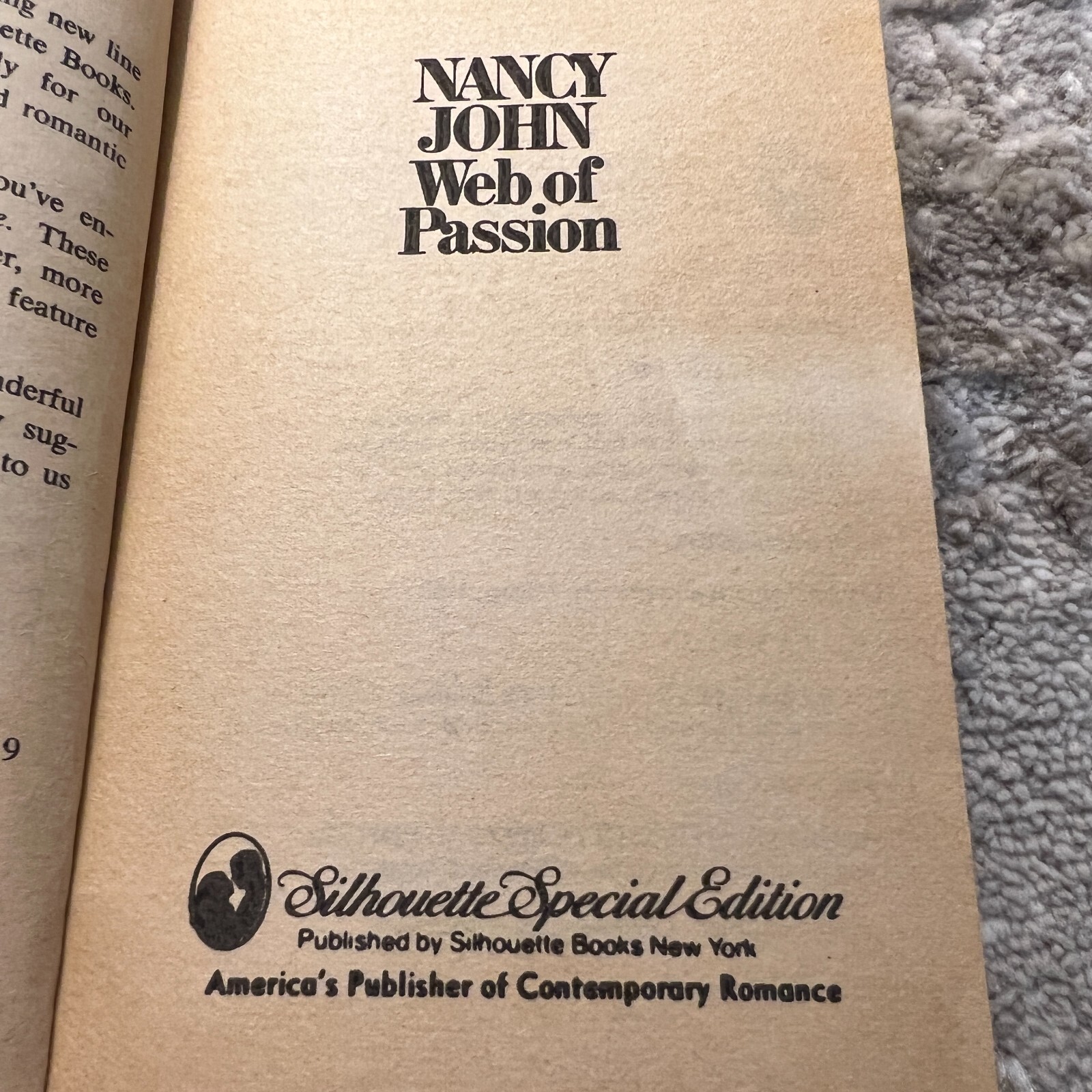 Web Of Passion Romance Paperback Book by Nancy John from Silhouette 1982