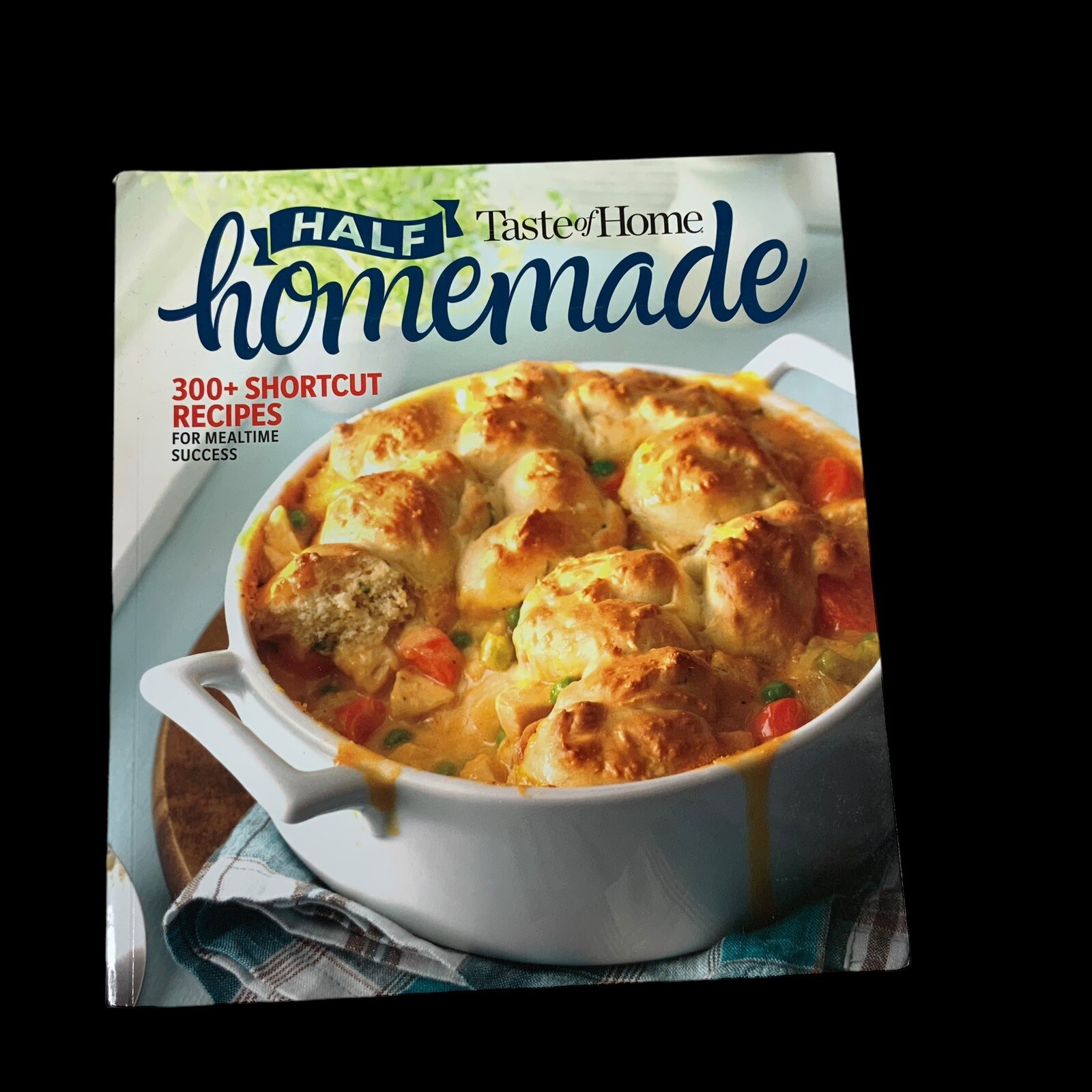 Taste Of Home Half Homemade Cookbook
