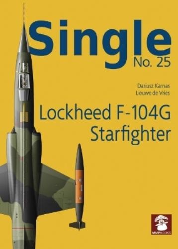 Dariusz Karnas Lockheed F-104G Starfighter (Paperback) Single