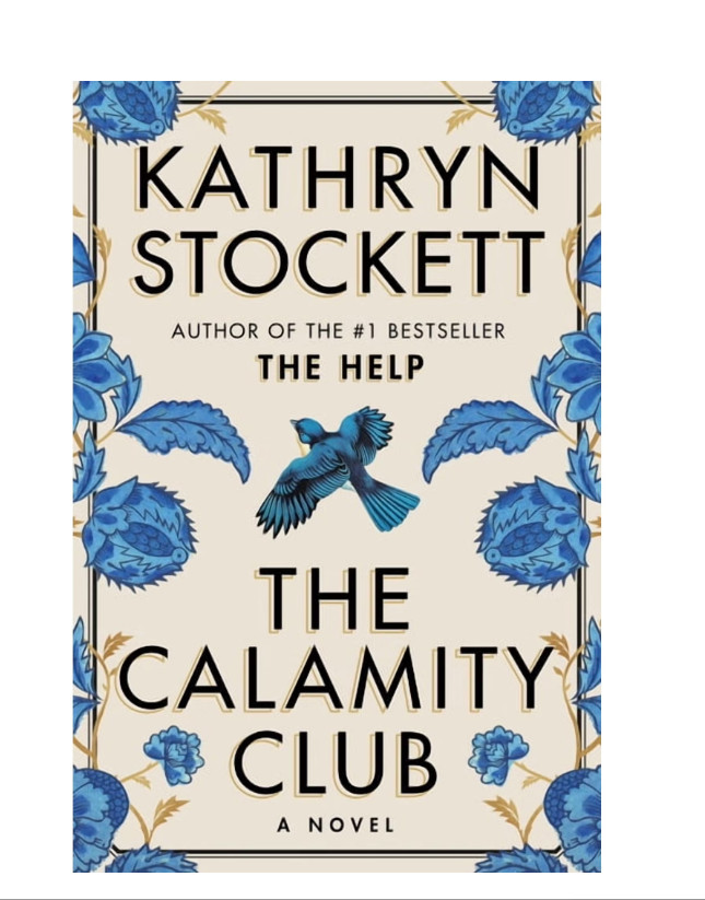 The Calamity Club by Kathryn Stockett Hardcover Brand New Fiction Novel