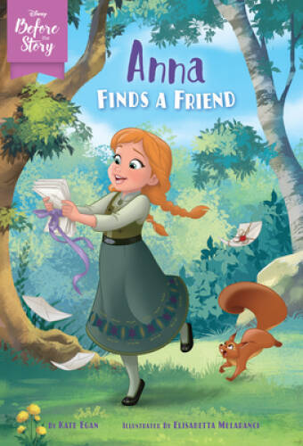 Disney Before the Story: Anna Finds a Friend – Paperback By Egan, Kate – GOOD