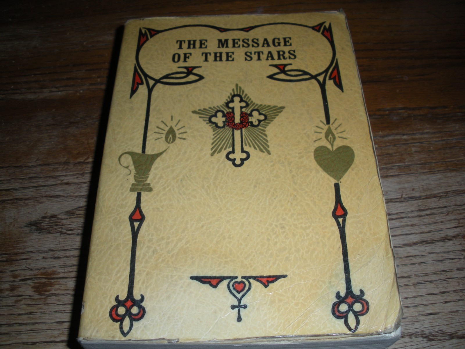 The Message of the Stars by Max and Augusta Heindel 16th Edition 1973