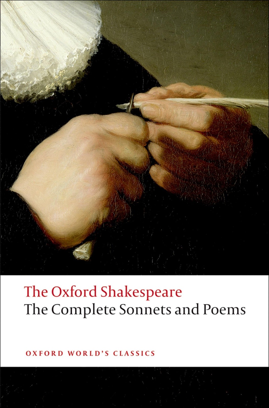 Complete Sonnets and Poems: The Oxford ShakespeareThe ^AComplete Sonnets and…