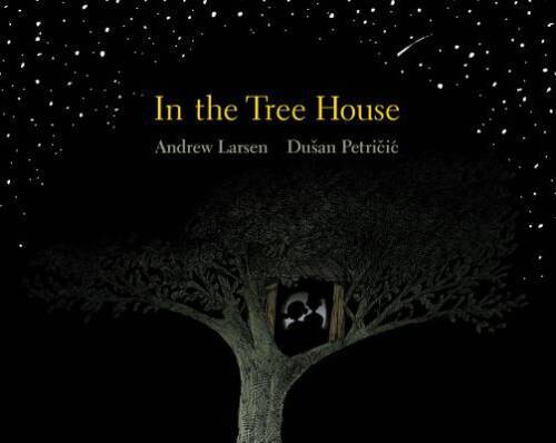 In the Tree House – Hardcover By Larsen, Andrew – GOOD
