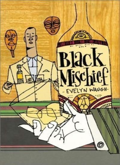 Black Mischief By Evelyn Waugh. 0316926094