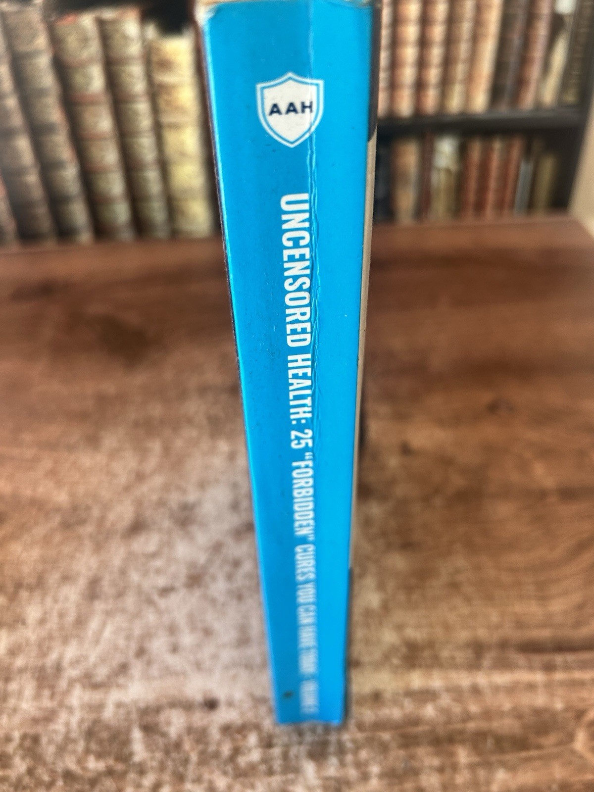Uncensored Health : 25 Forbidden Cures You Can Have Today – Vol. 2 – Paperback
