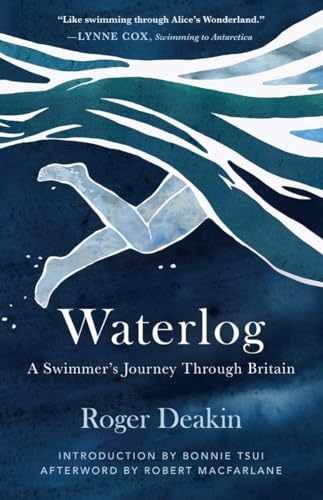 Waterlog: A Swimmer’s Journey Through – Paperback, by Deakin Roger – Acceptable