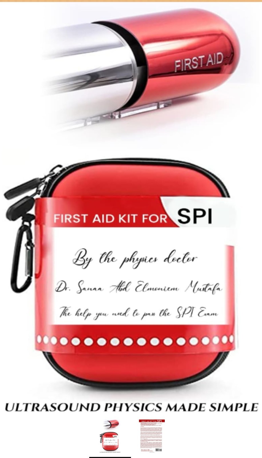 First Aid Kit for SPI: Ultrasound Physics Made Simple