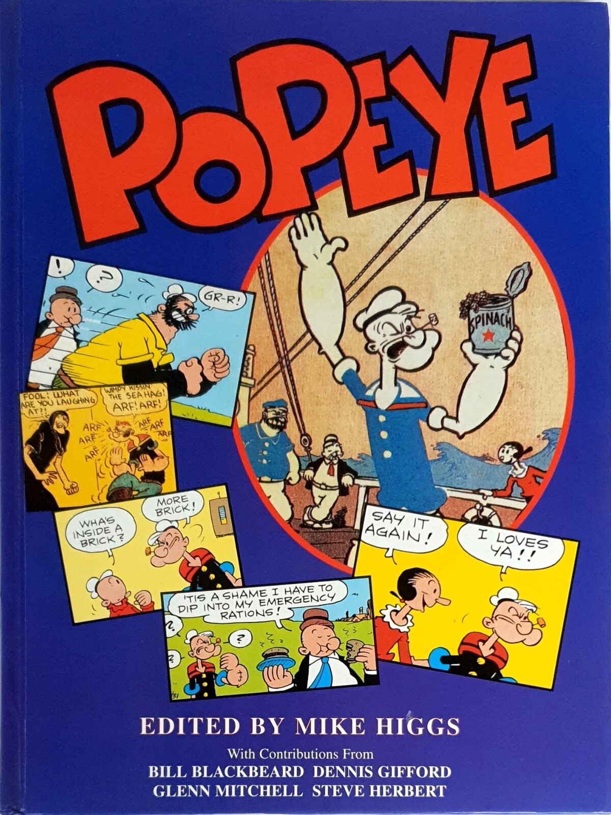 POPEYE: 60th Anniversary Collection E. C. Segar – 1995 Hardcover Mike Higgs