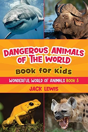 Dangerous Animals of the World – VERY GOOD