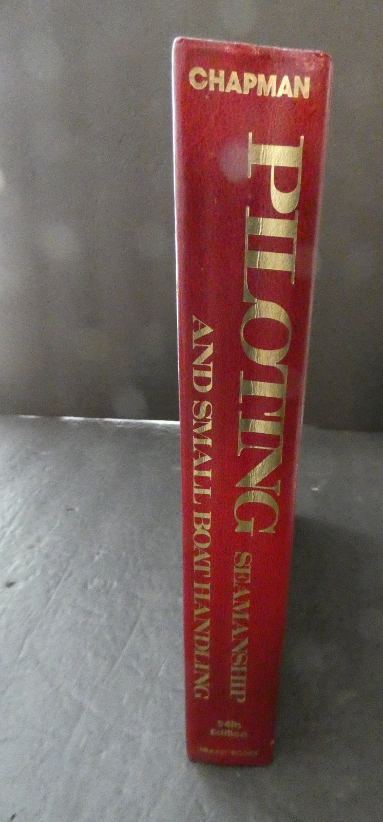 CHAPMAN PILOTING STEAMSHIP AND SMALL BOAT HANDLING 54TH EDITION