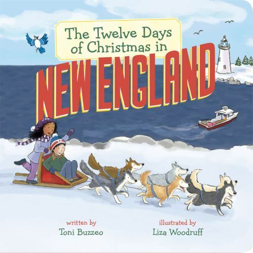 The Twelve Days of Christmas in New England by Buzzeo, Toni