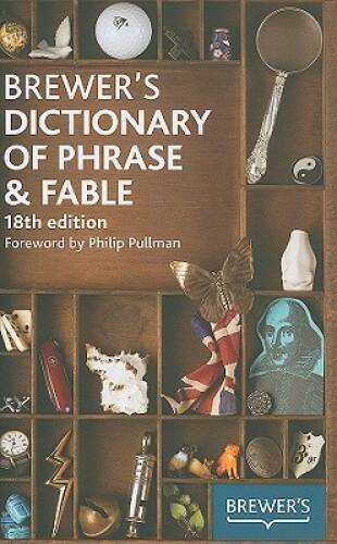 Brewers Dictionary of Phrase Fable, 18th edition – Hardcover – GOOD