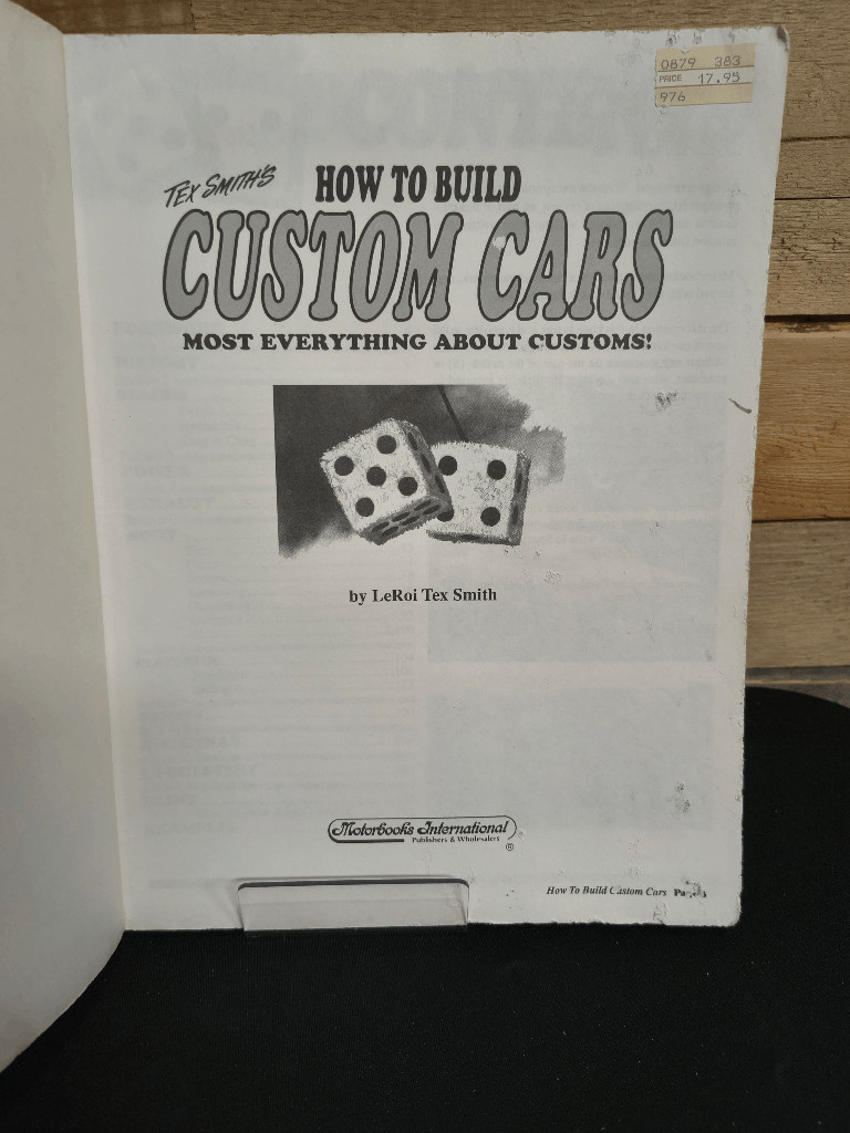 Tex Smith’s How to Build Custom Cars (Illustrated Paperback, 1989, 0879383976)
