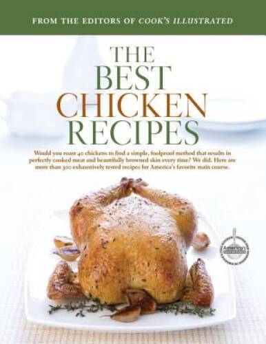 The Best Chicken Recipes (Best Recipe Classic) – Hardcover – GOOD