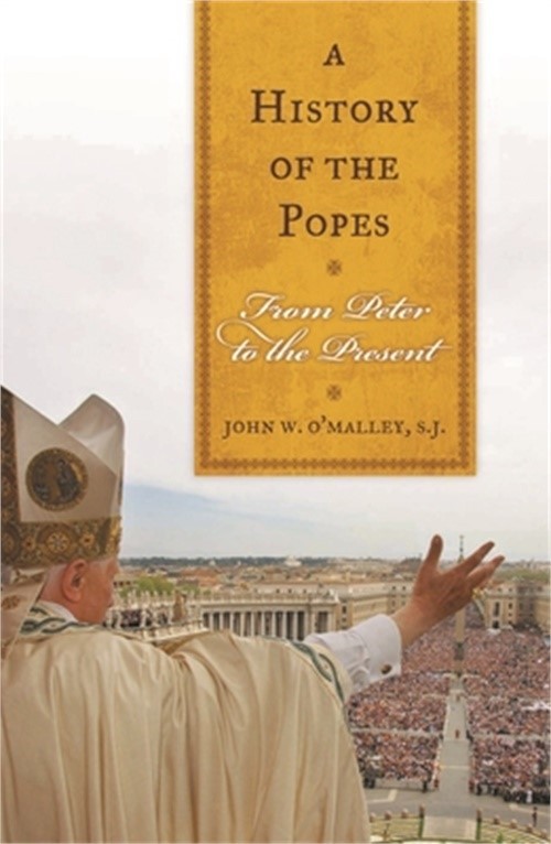 A History of the Popes: From Peter to the Present (Paperback or Softback)