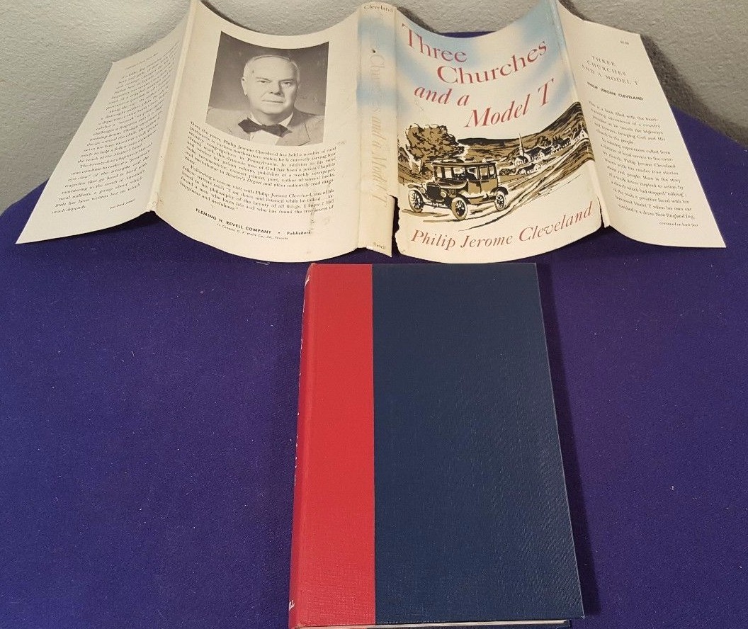 1960 THREE CHURCHES & a MODEL T Hardcover Book by PHILIP CLEVELAND 1st Edition