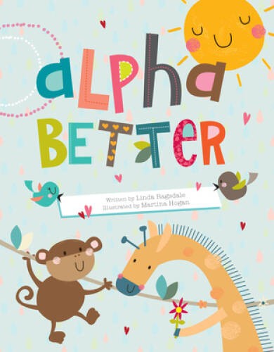 Alphabetter (Peace Dragon) – Hardcover By Linda Ragsdale – VERY GOOD
