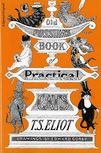 Old Possum’s Book of Practical Cats – Paperback By T. S. Eliot – GOOD