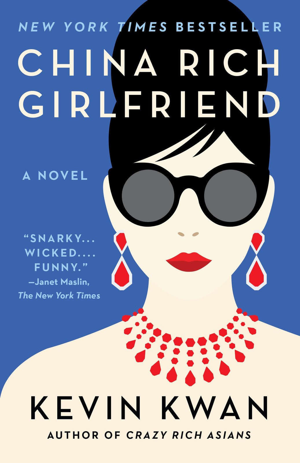 China Rich Girlfriend (Crazy Rich Asians Trilogy) – Kwan, Kevin – Good – See…
