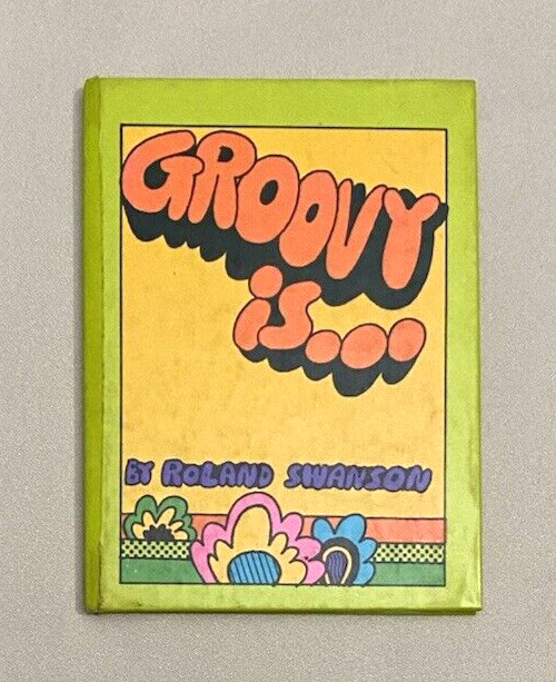 Vintage Hallmark Groovy Is… Mini Book 1971 Roland Swanson HTF