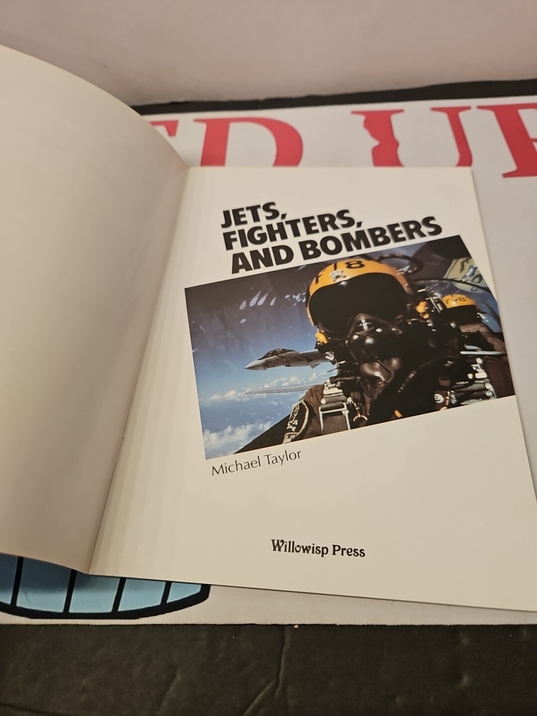 Jets, Fighters, and Bombers Paperback Book Michael Taylor Willowisp Press 1988