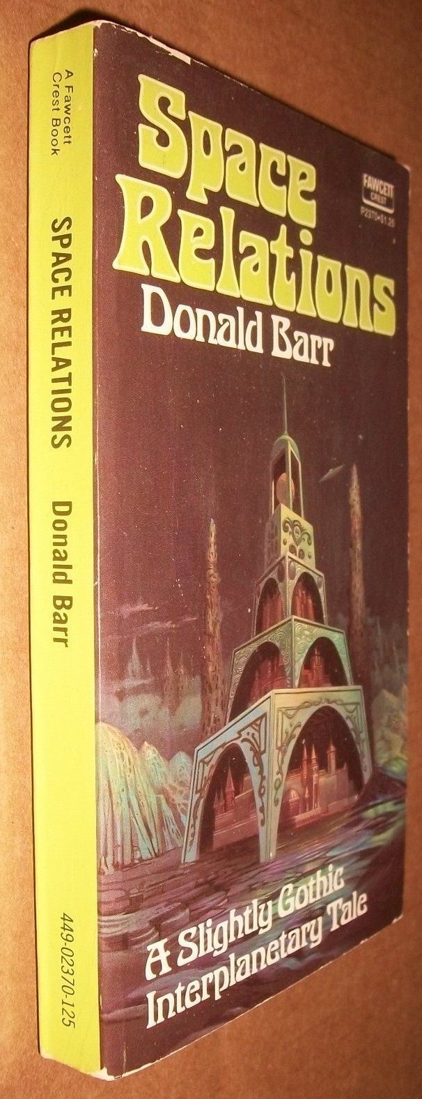 Space Relations Donald Barr Gothic Fawcett Crest P2370 $1.25 Feb 1975 1st prt EX