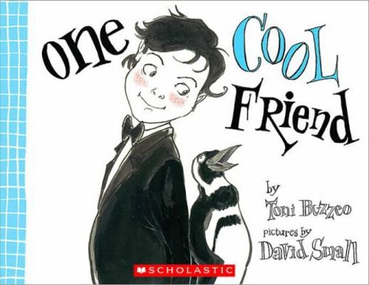 One Cool Friend by Toni Buzzeo